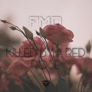 Killed by a Red Rose