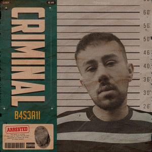 Criminal (Explicit)