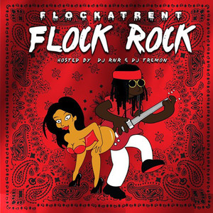 Flock Rock (Explicit)
