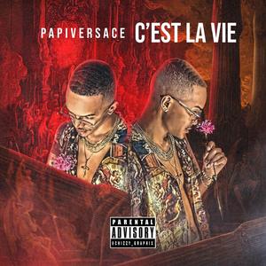 C'est La Vie (Explicit)