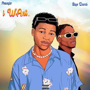 I want (feat. Skye Davvil)
