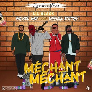 Mechant Mechant (Explicit)