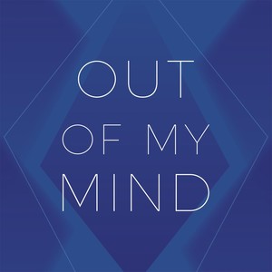 Out of My Mind (feat. Michelle Pereira)