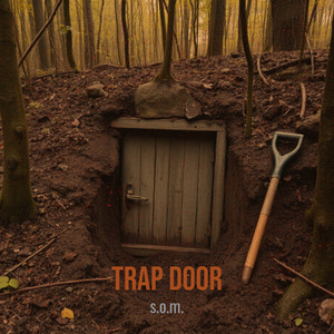 Trap Door (Explicit)