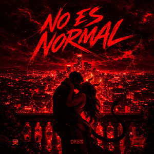 Öken - No Es Normal (Explicit)