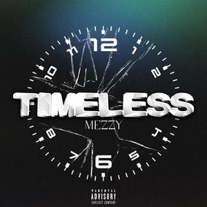 Timeless (Explicit)