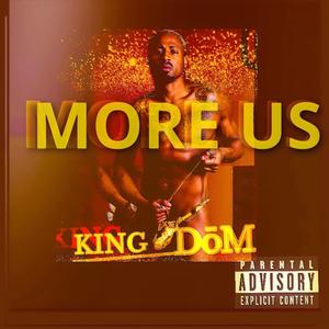 MORE US (Explicit)