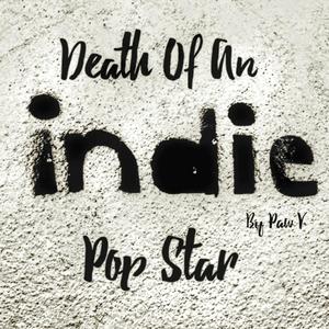 Death Of An Indie Pop Star