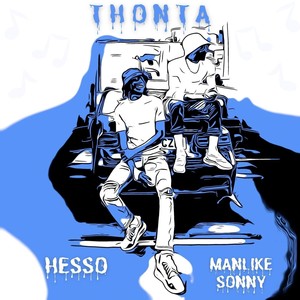 Thonta (feat. Manlike Sonny)