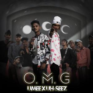 OMG (feat. Umme & Uhseez) [Explicit]