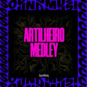 Artilheiro Medley (Explicit)
