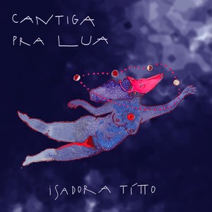 Cantiga pra Lua