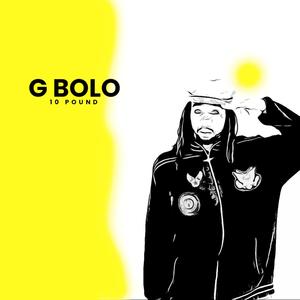 10 Pound(feat. G Bolo)