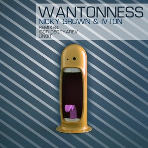 Wantonness (LinBit Remix)