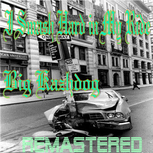 i Smash Hard in My Ride (Remastered 2023) [Explicit]