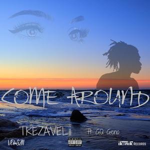 Come Around (feat. GQ Geno) [Explicit]