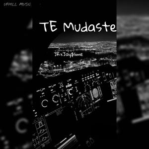 Te mudaste (feat. JR & Jay$lime) (Explicit)