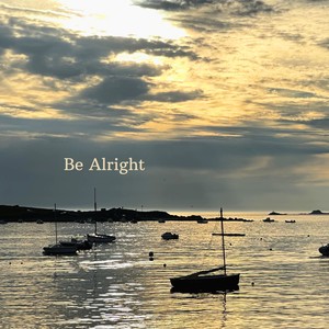 Be Alright