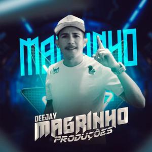 DJ MAGRINHO (ACABOU AMOR, FOGO NO BASEADO 2024)