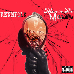 Man In The Mirror (Explicit)