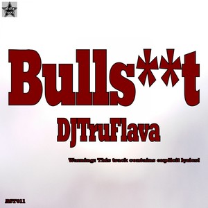 Bullshit (Original Mix)
