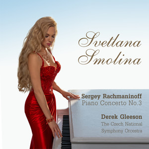Piano Concerto No. 3 in D Minor, Op. 30 - Rachmaninoff: Piano Concerto No. 3 in D Minor, Op. 30: III. Finale. Alla breve