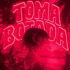 TOMA BOTADA (SLOWED|Explicit)