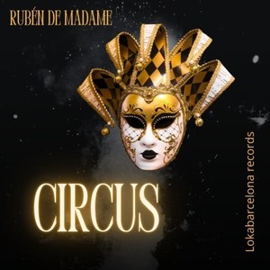 Circus (Original Mix)