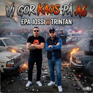 Vi gör kaos på A6 (feat. EpaJossi)