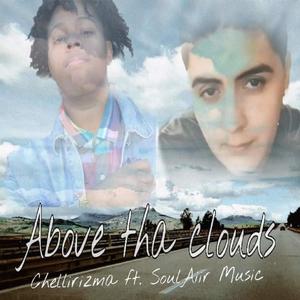 Above Tha Clouds(feat. SoulAiir Music)