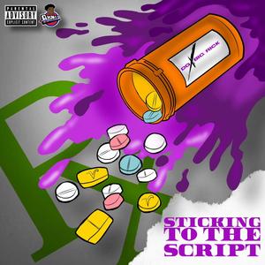 Sticking To The Script (Explicit)