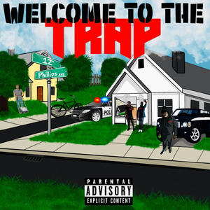 Welcome To The Trap (Explicit)