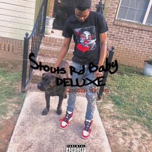 Stouts Rd Baby (Deluxe) (Explicit)