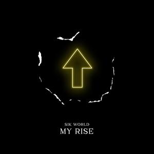 My Rise (Explicit)