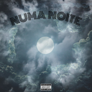 Numa Noite (Explicit)