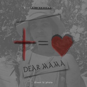 Dear Mama