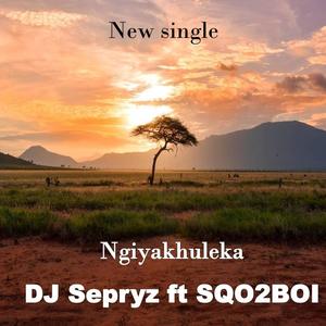 Ngiyakhuleka (feat. SQO2BOI)
