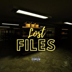 Lost Files "EP" (Explicit)