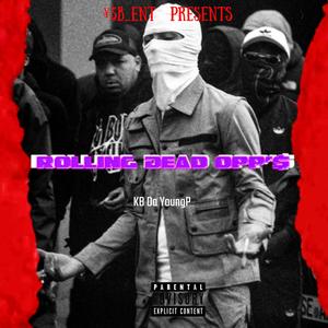 ROLLING DEAD OPP'S (Explicit)