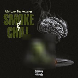 Smoke & Chill (Explicit)