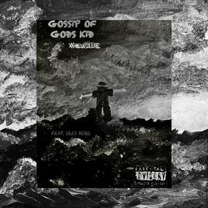 GOSSïP OF GODS KïD (feat. ŪLES ĦERC) (Explicit)