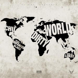 Dirty World (feat. Infamus Black) [Explicit]