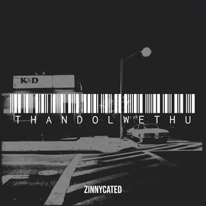 Thandolwethu (Explicit)