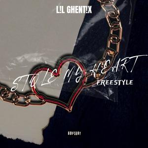 'Stole My Heart' Freestyle (Explicit)