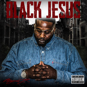 Black Jesus (Explicit)