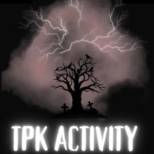 TPK ACTIVITY (Explicit)