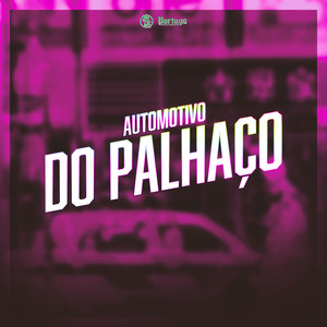 Automotivo do Palhaço (Explicit)