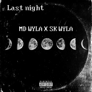 Last Night (Explicit)