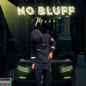 No Bluff (Explicit)