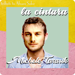 La Cintura - Tribute to Alvaro Soler